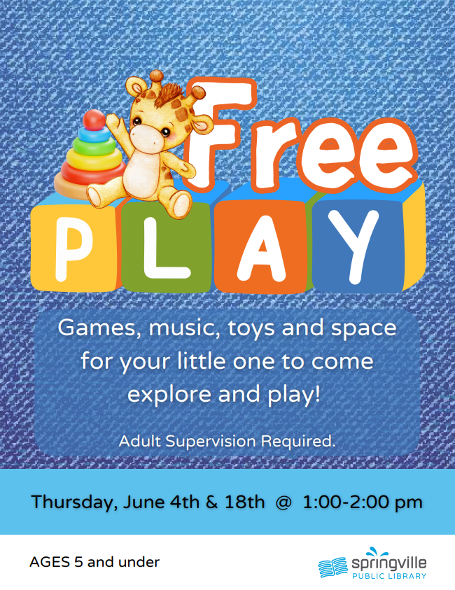 Free Play, June 4th and 18th, 1-2pm, Ages 5 and under