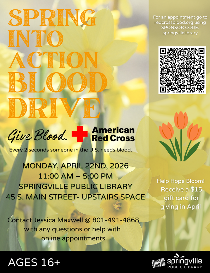 Alt Text: 
Blood Drive
Monday, April 22nd 11:00am-5pm
Ages 16 and up
