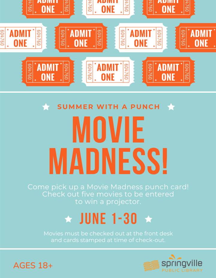 Summer with a punch! Movie Madness
June 1-30 
Ages 18+