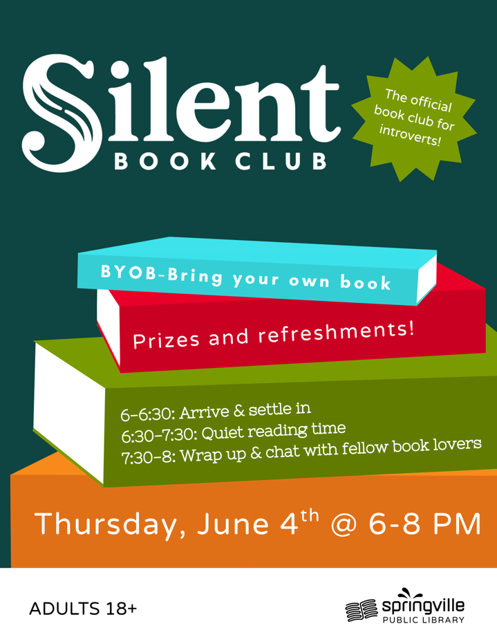 Silent Book Club
Thursday, June 4
6-8pm
