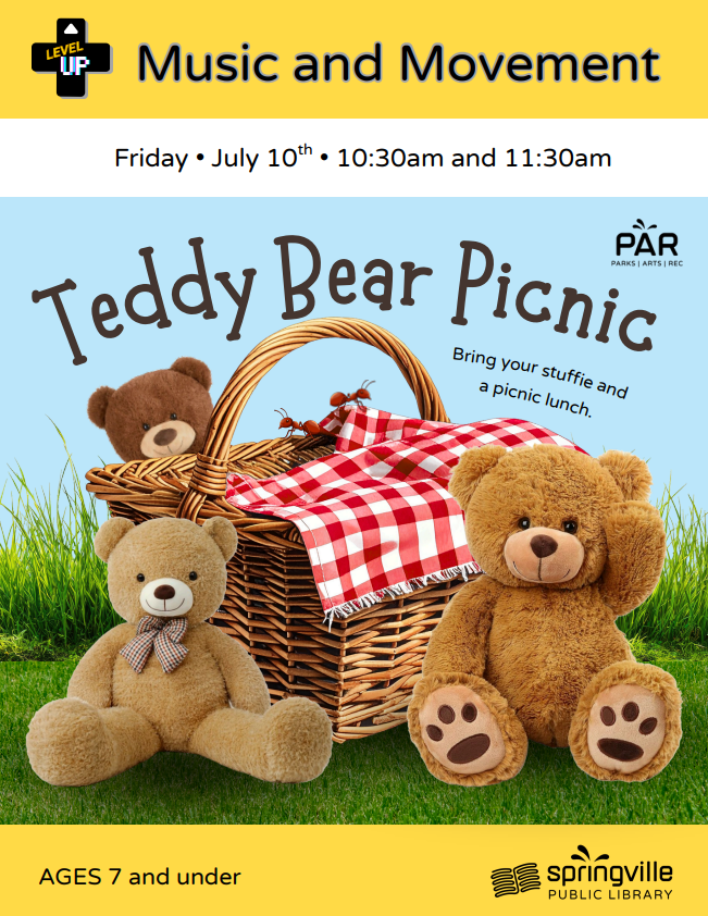 Music and Movement Teddy Bear Picnic Flier. Friday July 10th at 10:30am and 11:30am. Ages 7 and under,