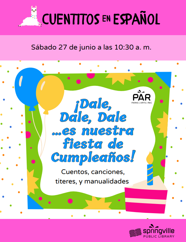 Cuentitos en Espanol. Sabado 27 de junio a las 10:30am. Edades 0-5.