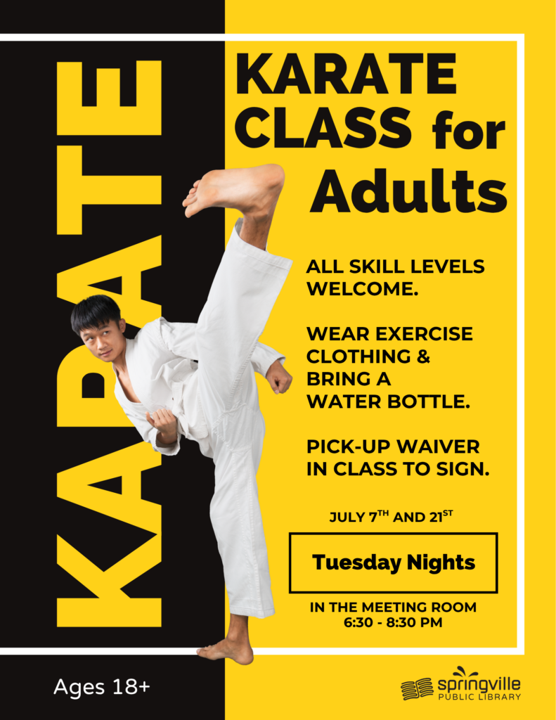 Karate Class for Adults - July 7 & 21 - Tuesday Nights - 6:30pm - 8:30pm