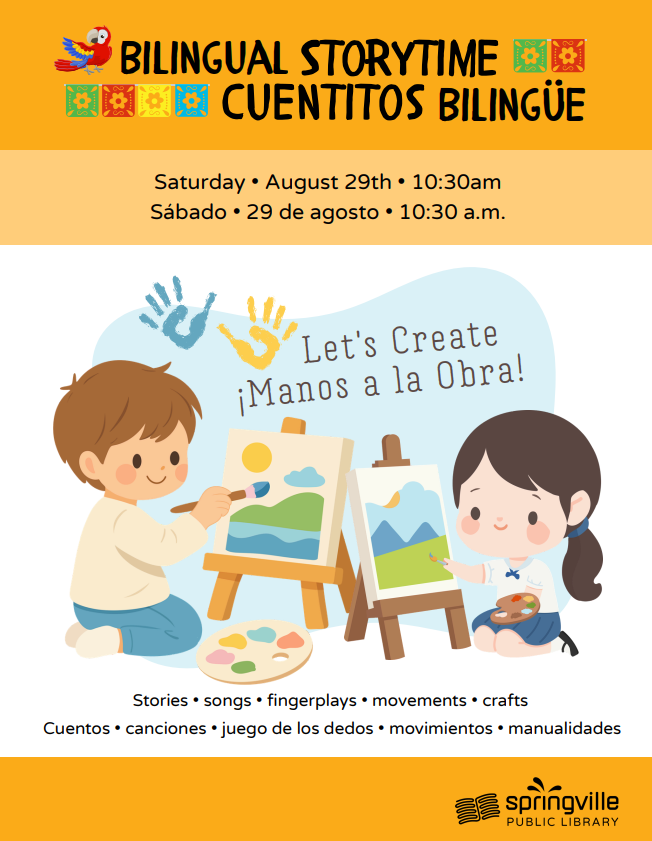 Bilingual Storytime/ Cuentitos Bilingüe. Saturday, August 29th 10:30am.