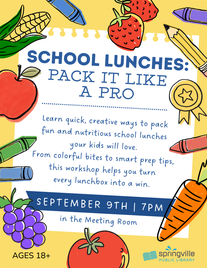 School Lunches - September 9th - 7pm - Ages 18+