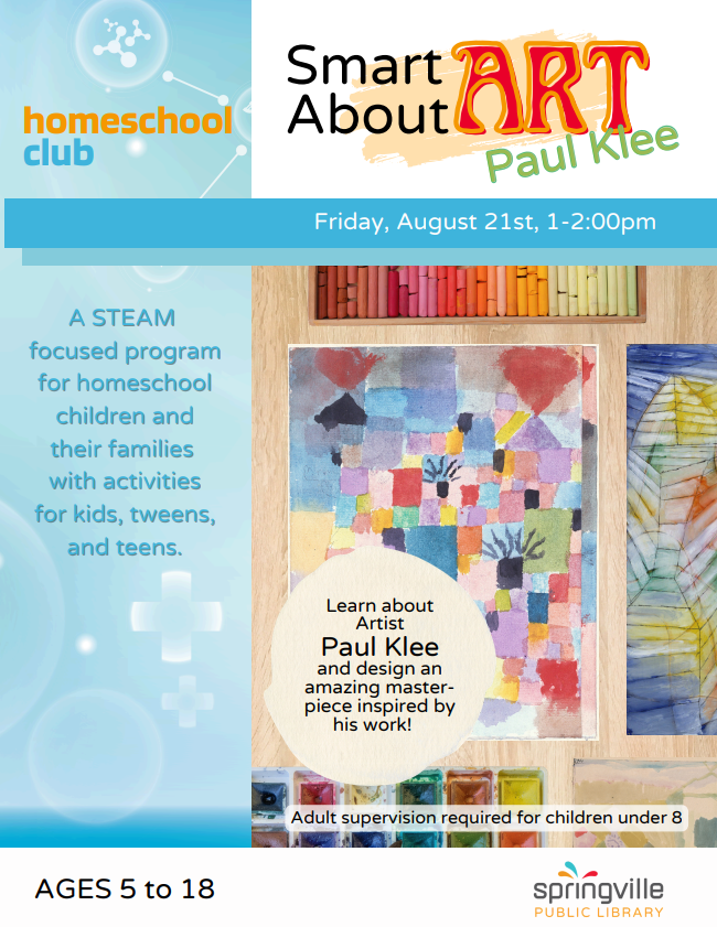 Homeschool Club: Smart About Art Paul Klee. August 21st 1-2pm. Age 5-18.