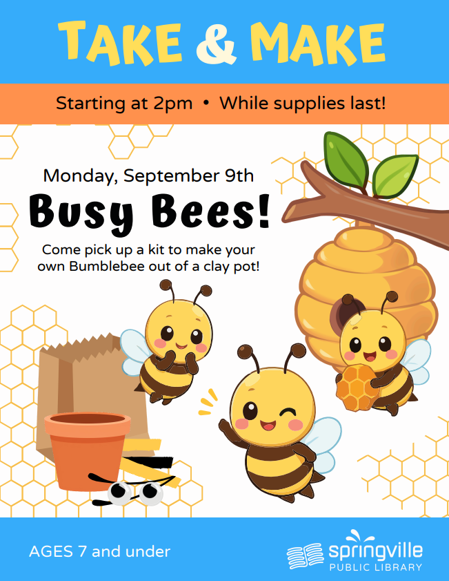 Busy Bees - September 9th 2pm- Ages 7 and under