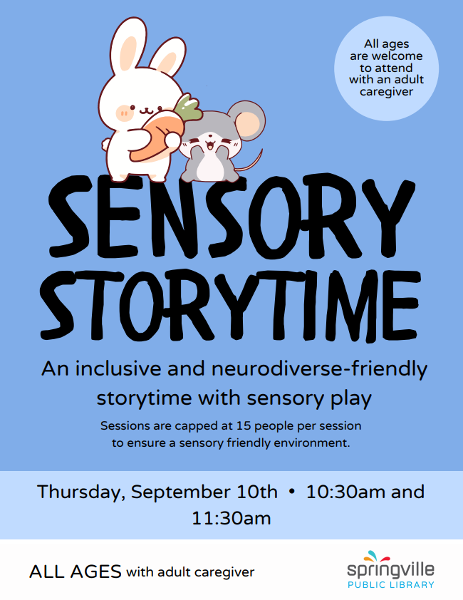Sensory Storytime- September 10th- 10:30am and 11:30am-All Ages with adult caregiver