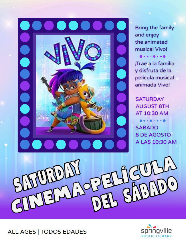 Vivo Movie Saturday August 8th, 10:30am All Ages