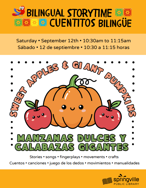 Bilingual Storytime- Cuentitos Bilingüe : Saturday September 12th - Sábado de 12 de Septiembre. 
