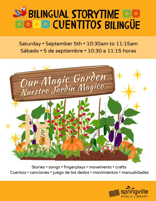 Bilingual Storytime - Cuentitos Bilingüe- Saturday September 5th 10:30am t0 11:15 am- Sábado de 5 de Septiembre 10:30am a 11:15am horas