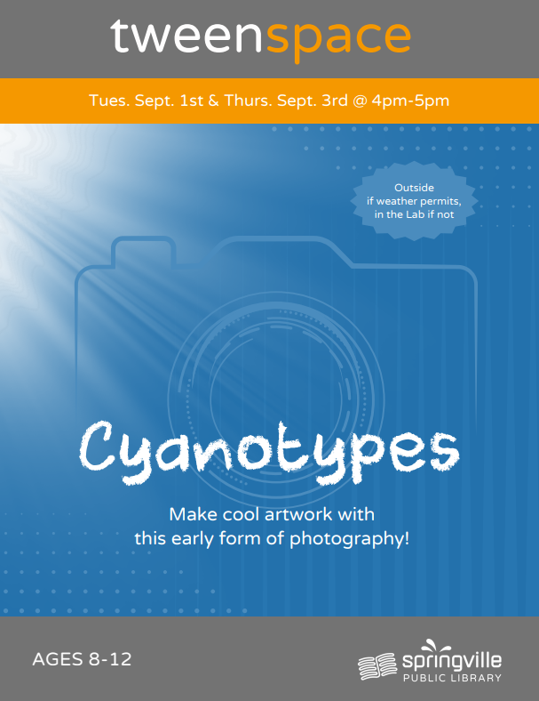 Tween Space: Cyanotypes
Tuesday, September 1st, 4-5pm
Ages 8-12
