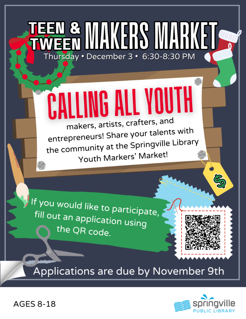 Makers Market Application October 4th-November 9th All Day Ages 8-12
