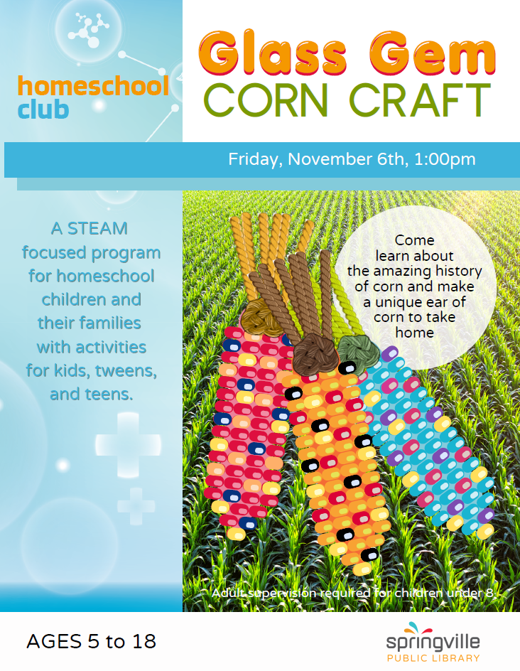 Homeschool Club: Glass Gem Corn Craft - November 6th 1-2pm - Ages 5 to 18.