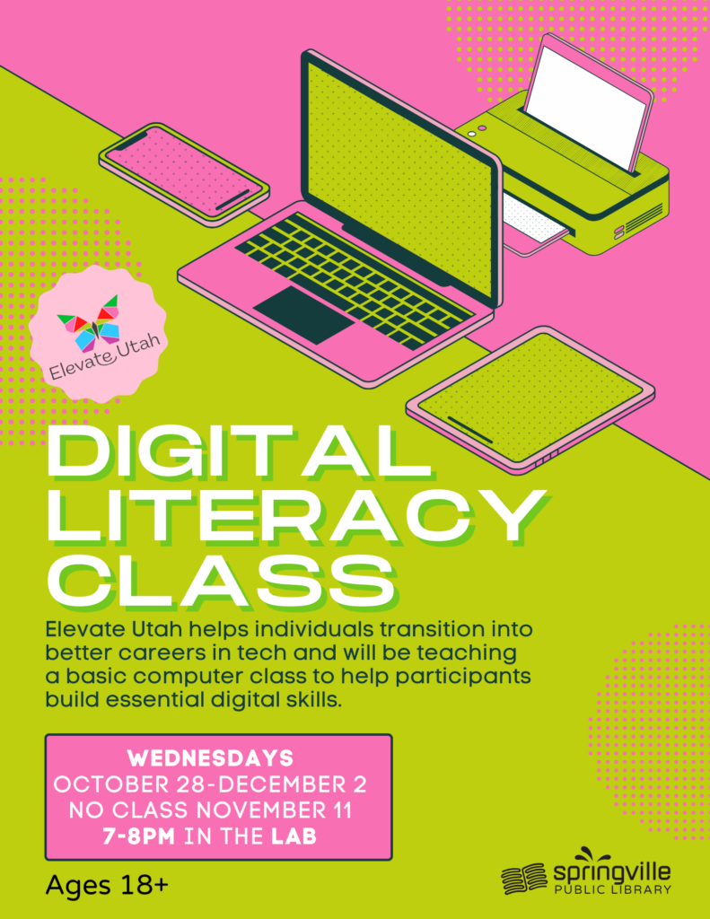 Digital Literacy Class	October 28-December 2 / No class on November 11		7-8pm	Ages 18+