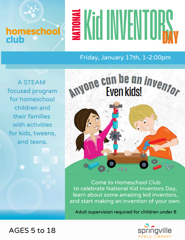 Homeschool Club: National Kid Inventors Day | Library