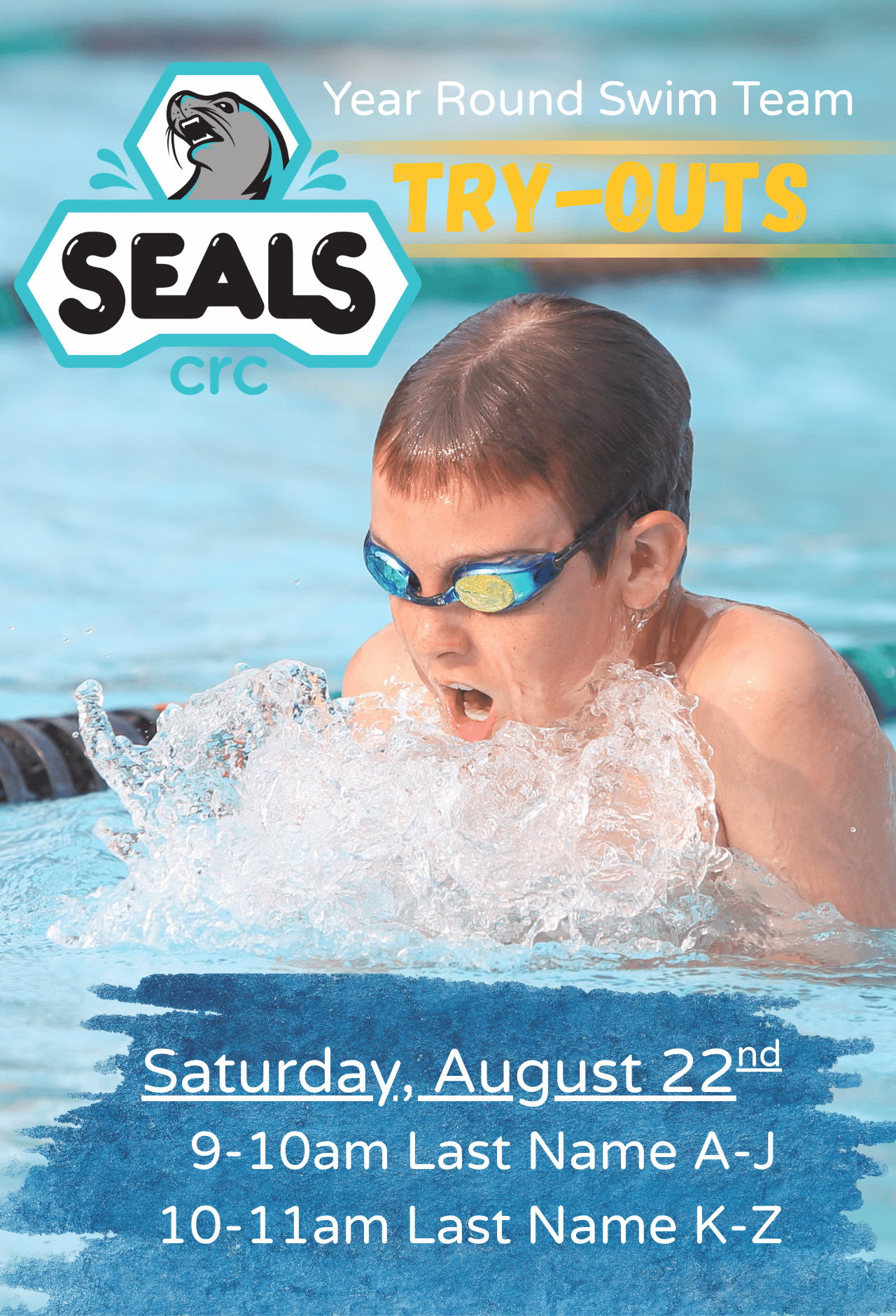 Year Round SEALS Swim Team tryouts at the CRC. Saturday, August 22nd: 9 to 10 a.m. for last names A–J and 10 to 11 a.m. for K–Z.
