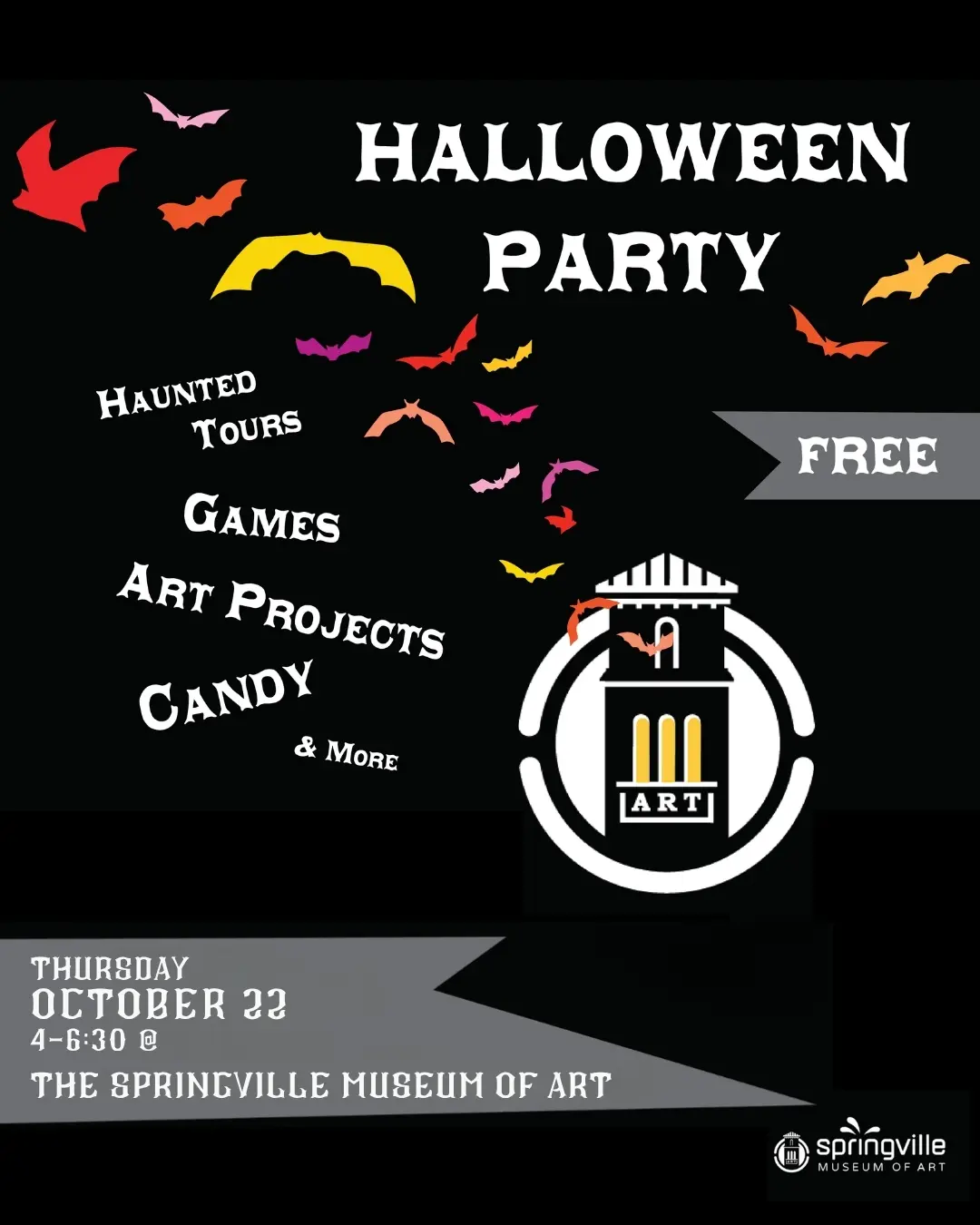 Free Halloween Party at the Springville Museum of Art on Thursday, October 22, from 4–6:30 p.m., featuring haunted tours, games, art projects, candy, and more.