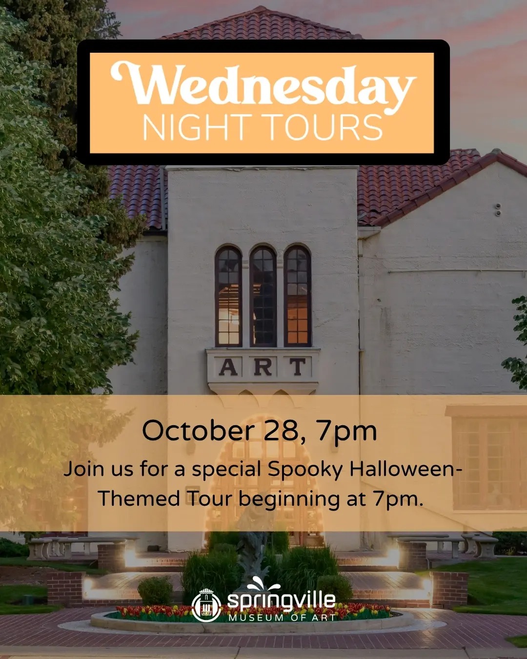 Springville Museum of Art Wednesday Night Tours: Spooky Halloween-themed tour on October 28 at 7 p.m.